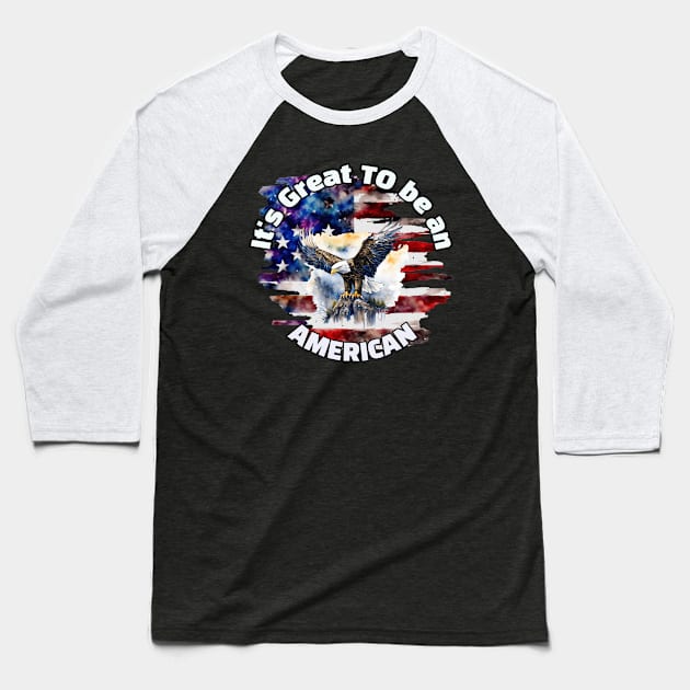 Great to be an American Baseball T-Shirt by Spacetrap